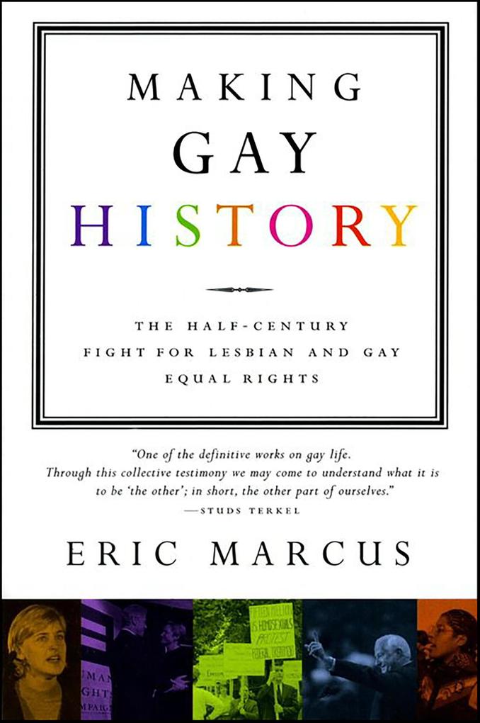Produktbild: Making Gay History | Eric Marcus