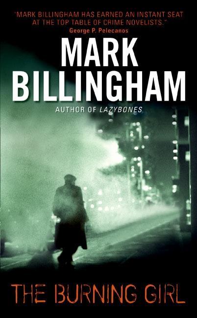 Produktbild: The Burning Girl | Mark Billingham