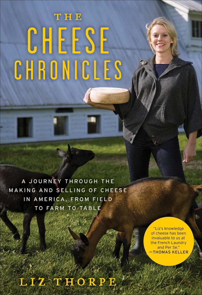 Produktbild: The Cheese Chronicles | Liz Thorpe