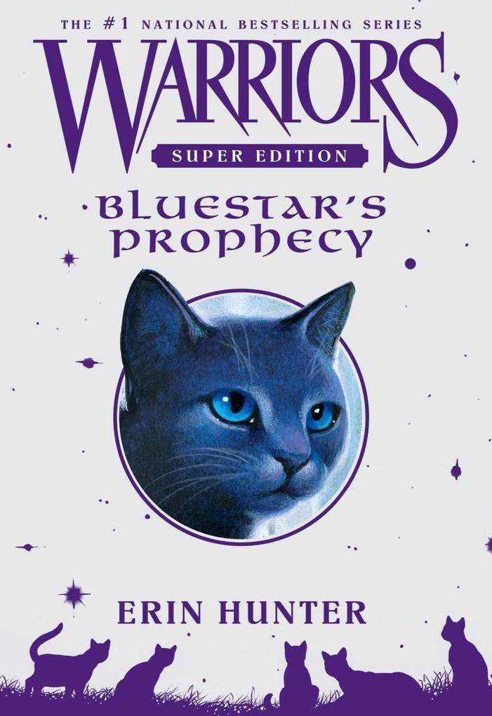 Produktbild: Warriors Super Edition: Bluestar's Prophecy | Erin Hunter