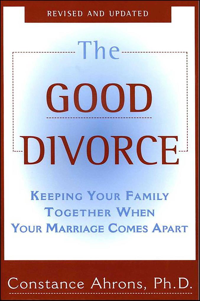 Produktbild: The Good Divorce | Constance Ahrons