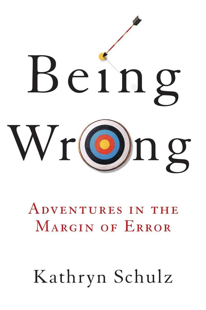 Produktbild: Being Wrong | Kathryn Schulz