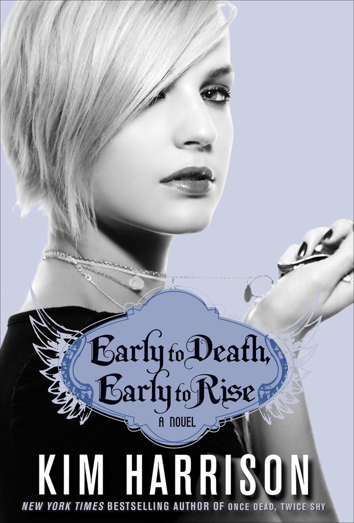 Produktbild: Early to Death, Early to Rise | Kim Harrison