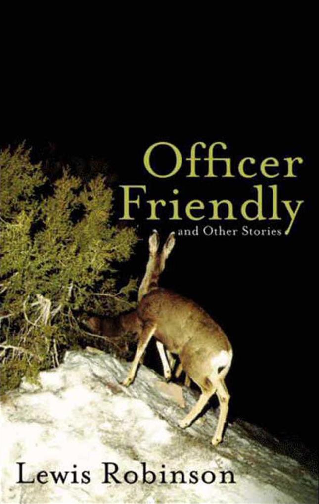 Produktbild: Officer Friendly and Other Stories | Lewis Robinson
