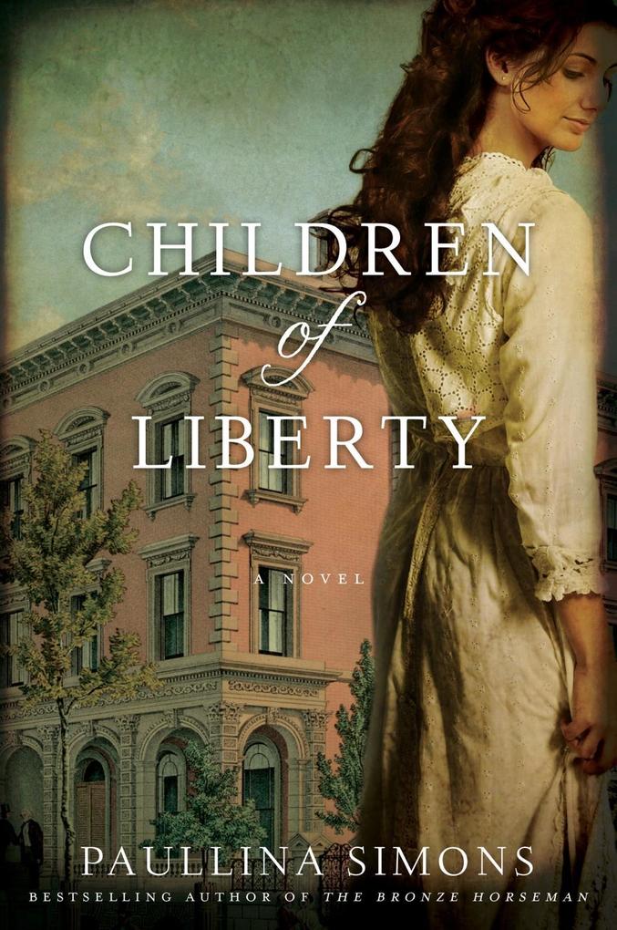 Produktbild: Children of Liberty | Paullina Simons