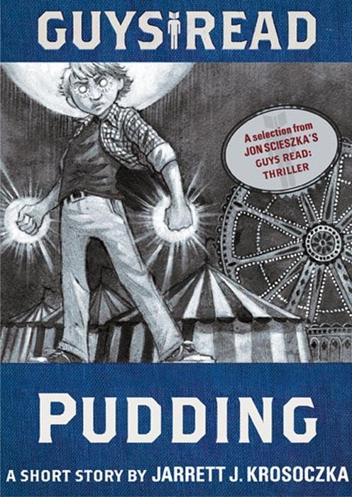 Produktbild: Guys Read: Pudding | Jarrett J. Krosoczka