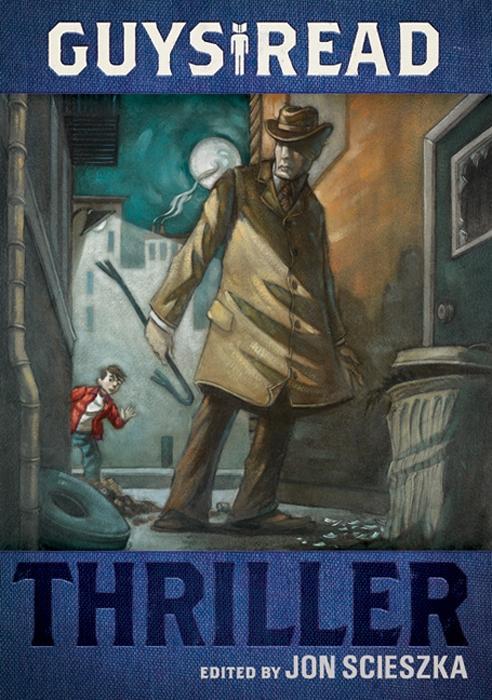 Produktbild: Guys Read: Thriller | Jon Scieszka