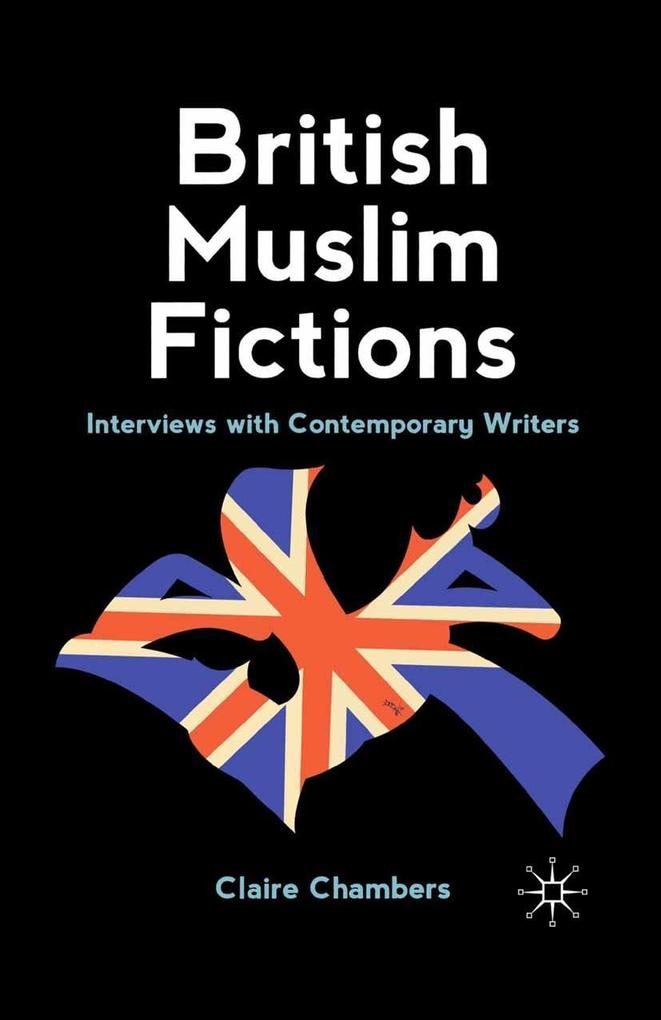 Produktbild: British Muslim Fictions | C. Chambers