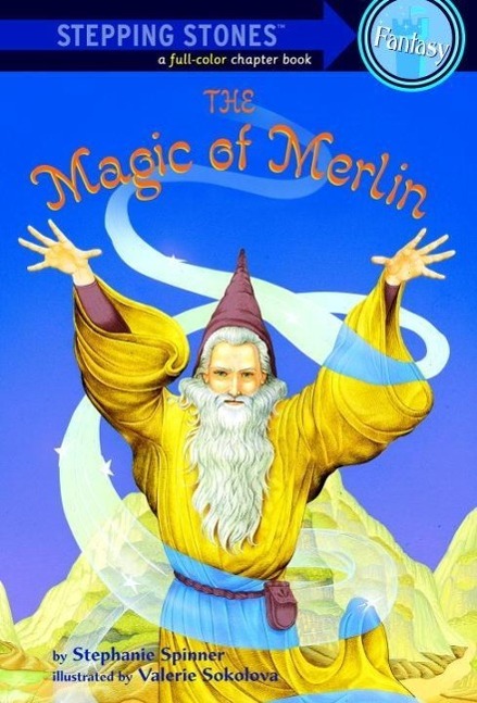 Produktbild: The Magic of Merlin | Stephanie Spinner