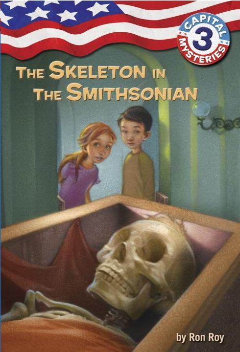 Produktbild: Capital Mysteries #3: The Skeleton in the Smithsonian | Ron Roy