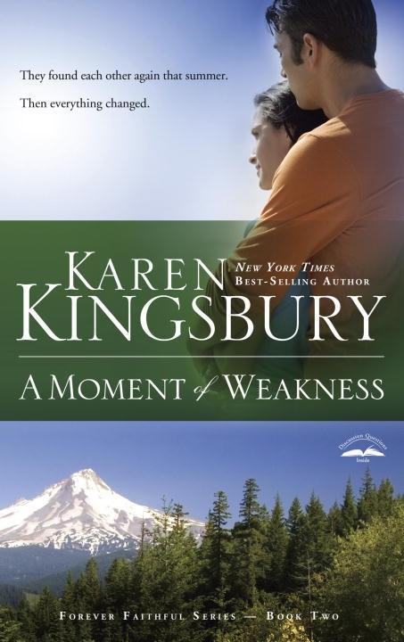 Produktbild: A Moment of Weakness | Karen Kingsbury