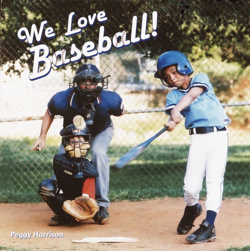 Produktbild: We Love Baseball! | Peggy Harrison