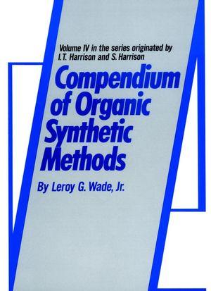 Produktbild: Compendium of Organic Synthetic Methods, Volume 4 | Leroy G. Wade