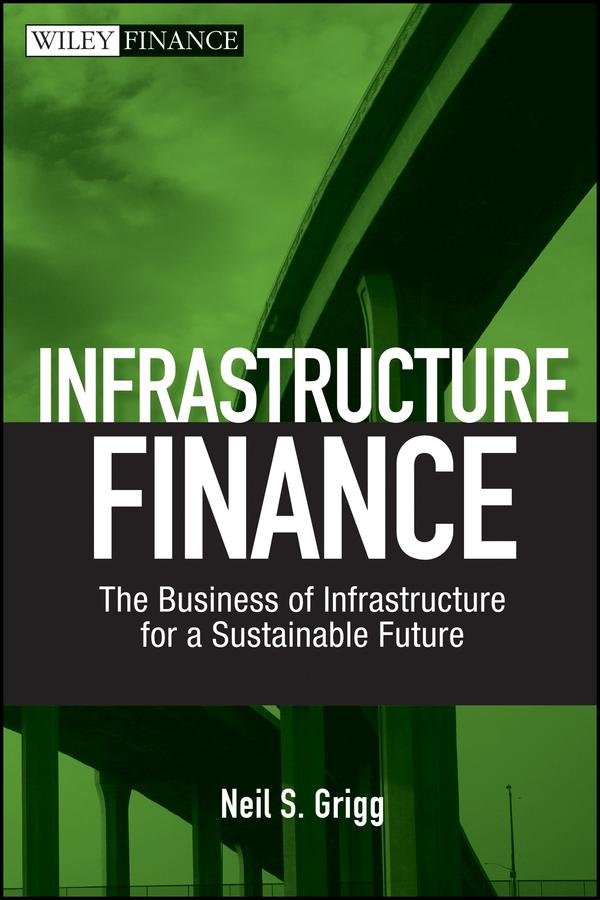 Produktbild: Infrastructure Finance | Neil S. Grigg