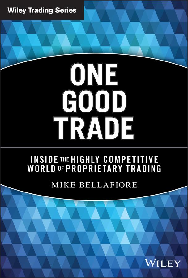 Produktbild: One Good Trade | Mike Bellafiore