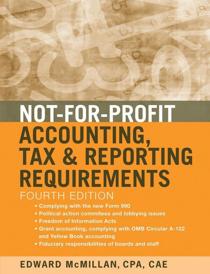 Not-for-Profit Accounting, Tax, and Reporting Requirements.pdf