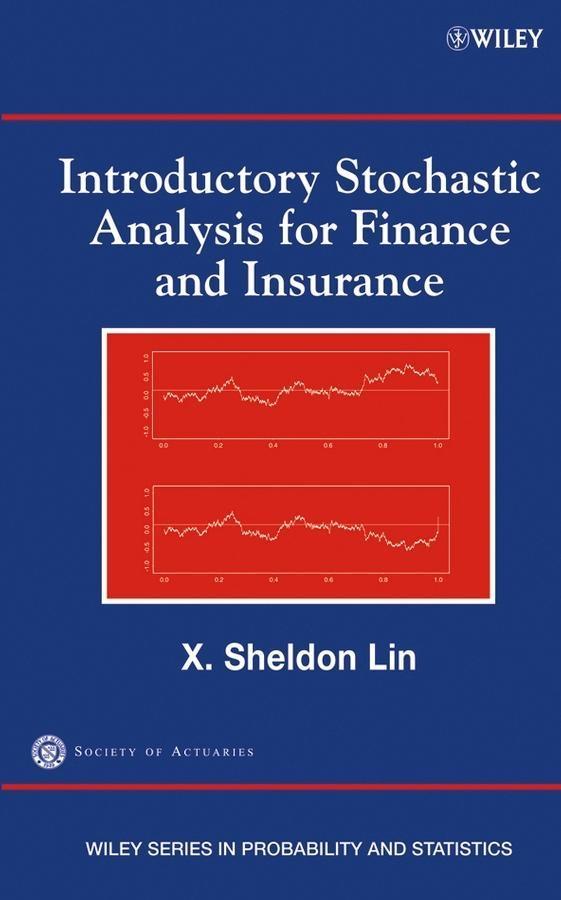 Introductory Stochastic Analysis for Finance and Insurance.pdf