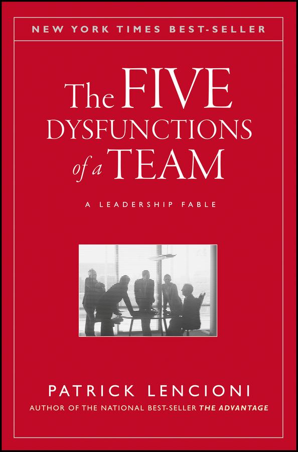 Produktbild: The Five Dysfunctions of a Team | Patrick M. Lencioni