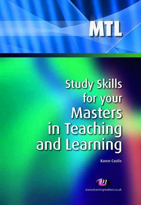 Study Skills for your Masters in Teaching and Learning.pdf