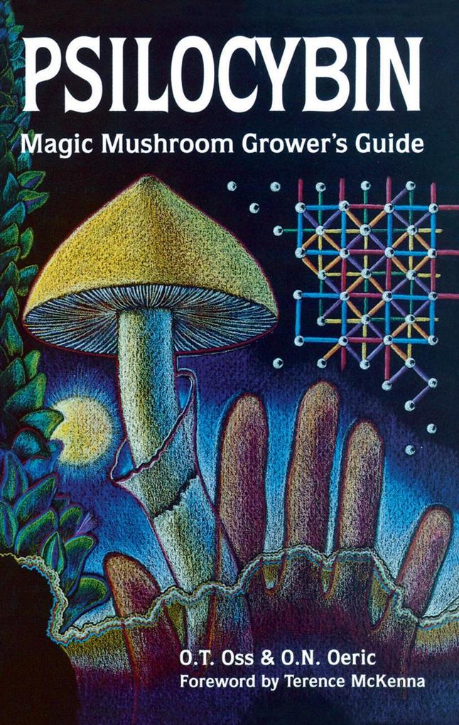 Psilocybin: Magic Mushroom Growers Guide.pdf