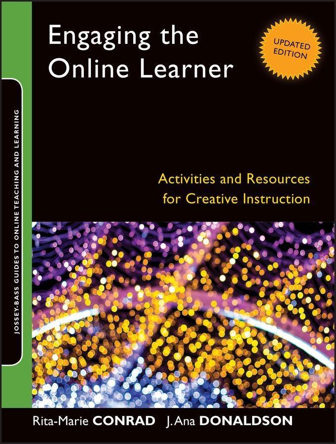 Produktbild: Engaging the Online Learner | Rita-Marie Conrad, J. Ana Donaldson
