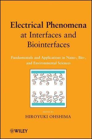 Electrical Phenomena at Interfaces and Biointerfaces.pdf