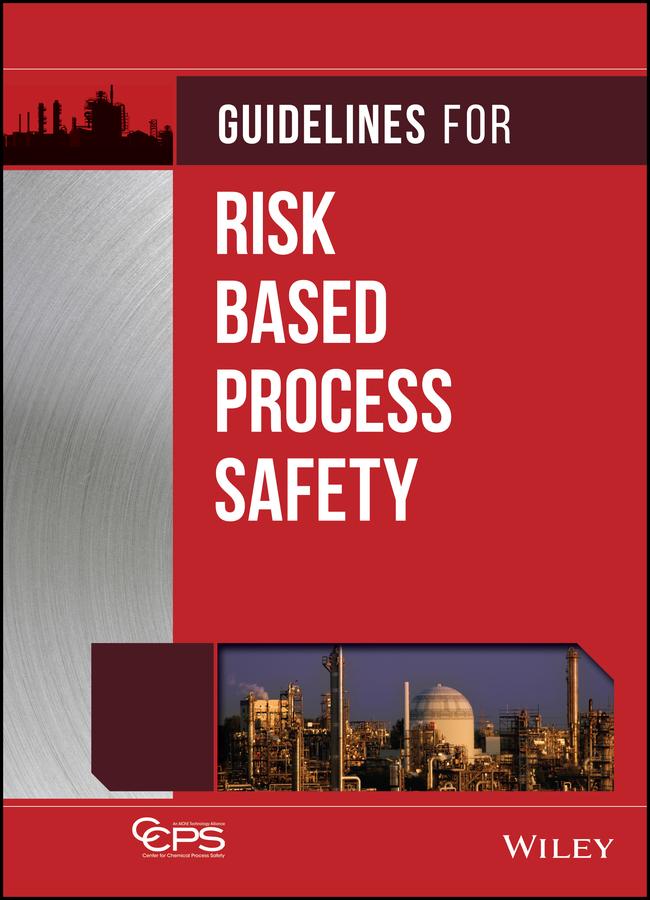 Guidelines for Risk Based Process Safety.pdf