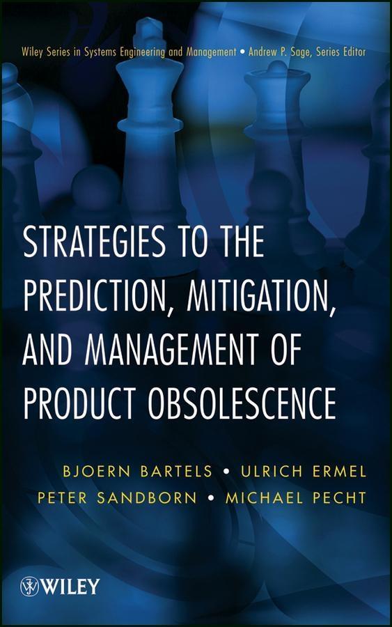 Strategies to the Prediction, Mitigation and Management of Product Obsolescence.pdf