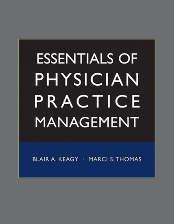 Essentials of Physician Practice Management.pdf