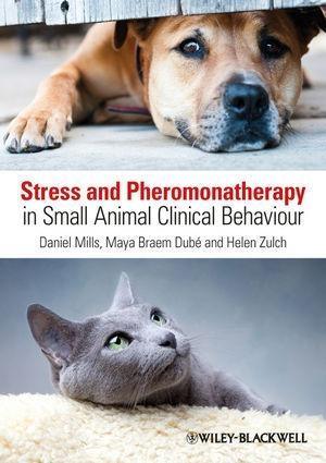 Stress and Pheromonatherapy in Small Animal Clinical Behaviour.pdf