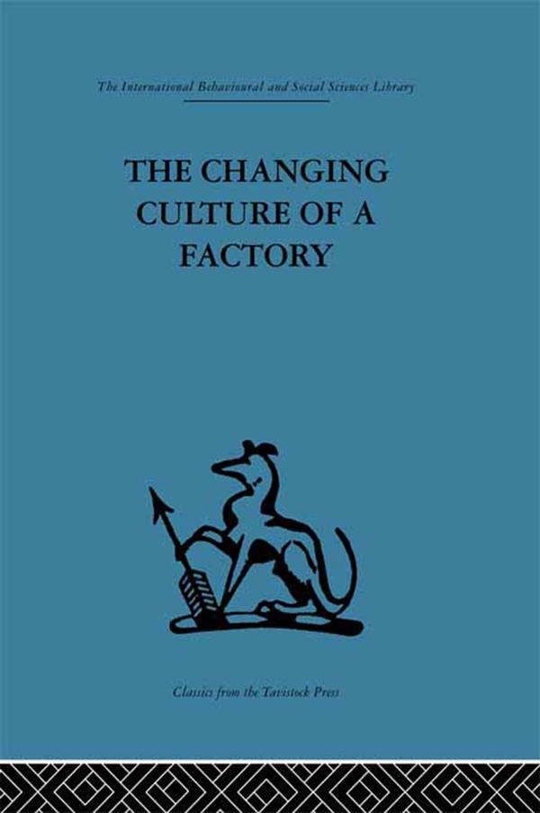 The Changing Culture of a Factory.pdf