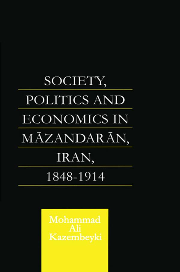 Society, Politics and Economics in Mazandaran, Iran 1848-1914.pdf
