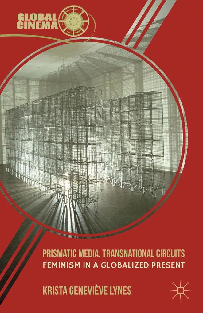 Produktbild: Prismatic Media, Transnational Circuits | K. Lynes