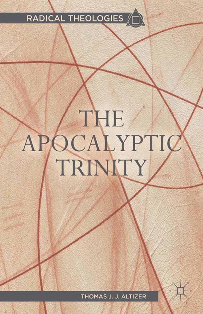 Produktbild: The Apocalyptic Trinity | T. Altizer