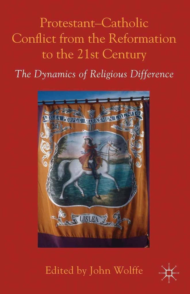 Protestant-Catholic Conflict from the Reformation to the 21st Century.pdf