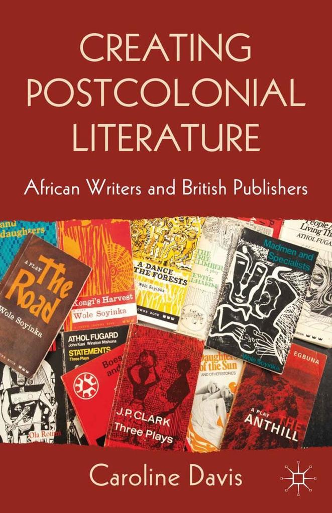 Produktbild: Creating Postcolonial Literature | C. Davis