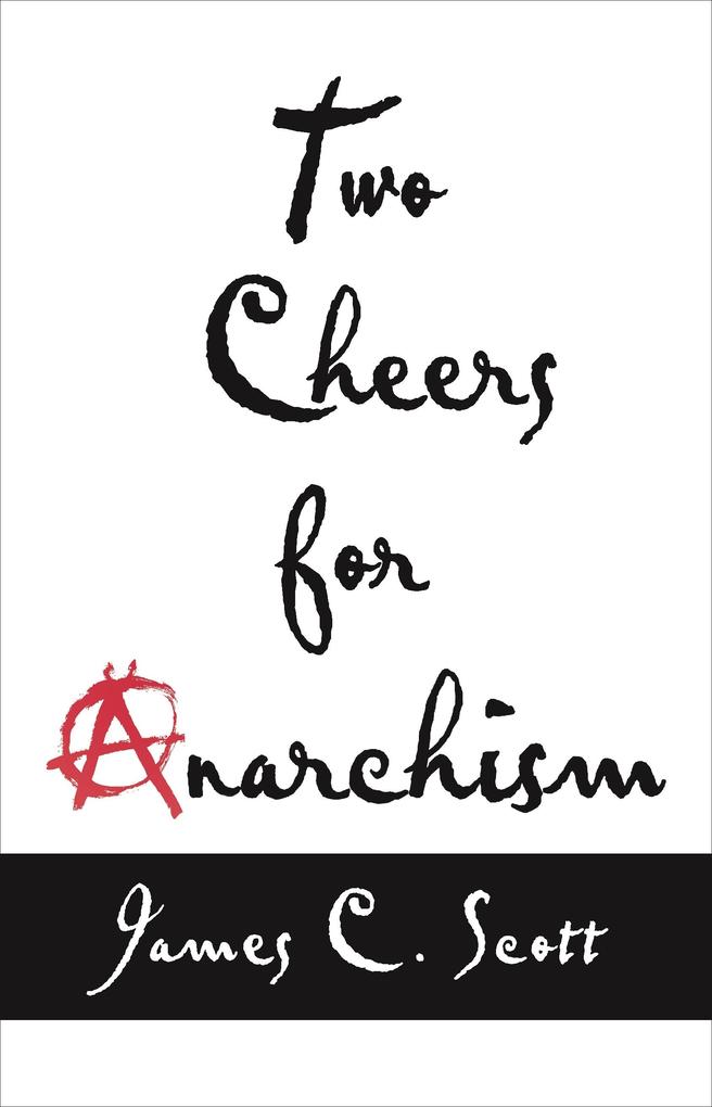 Two Cheers for Anarchism.pdf