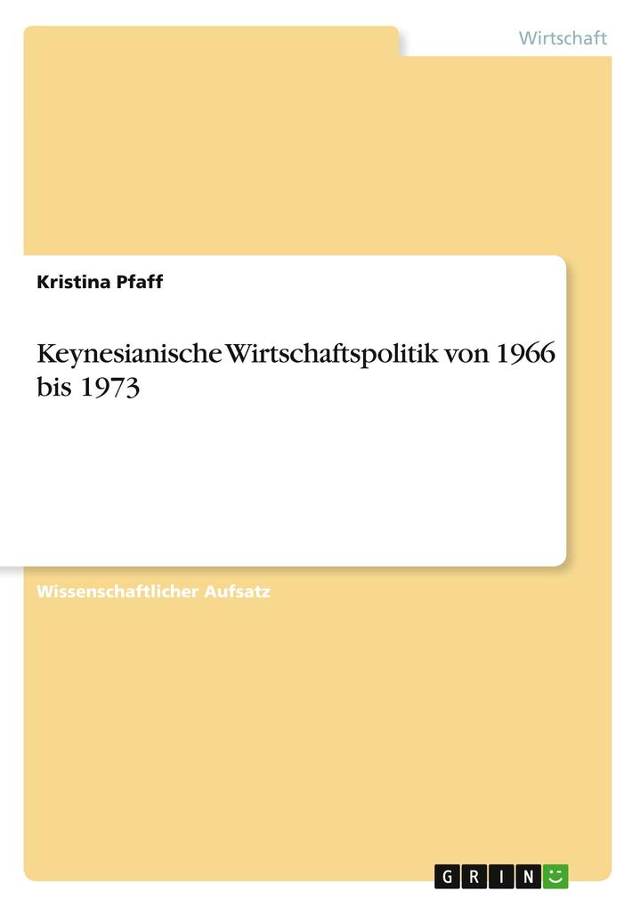 Keynesianische Wirtschaftspolitik von 1966 bis 1973.pdf