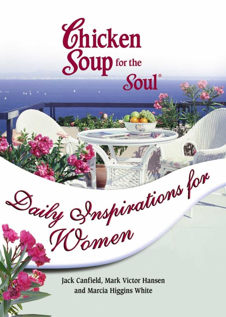 Chicken Soup for the Soul Daily Inspirations for Women.pdf