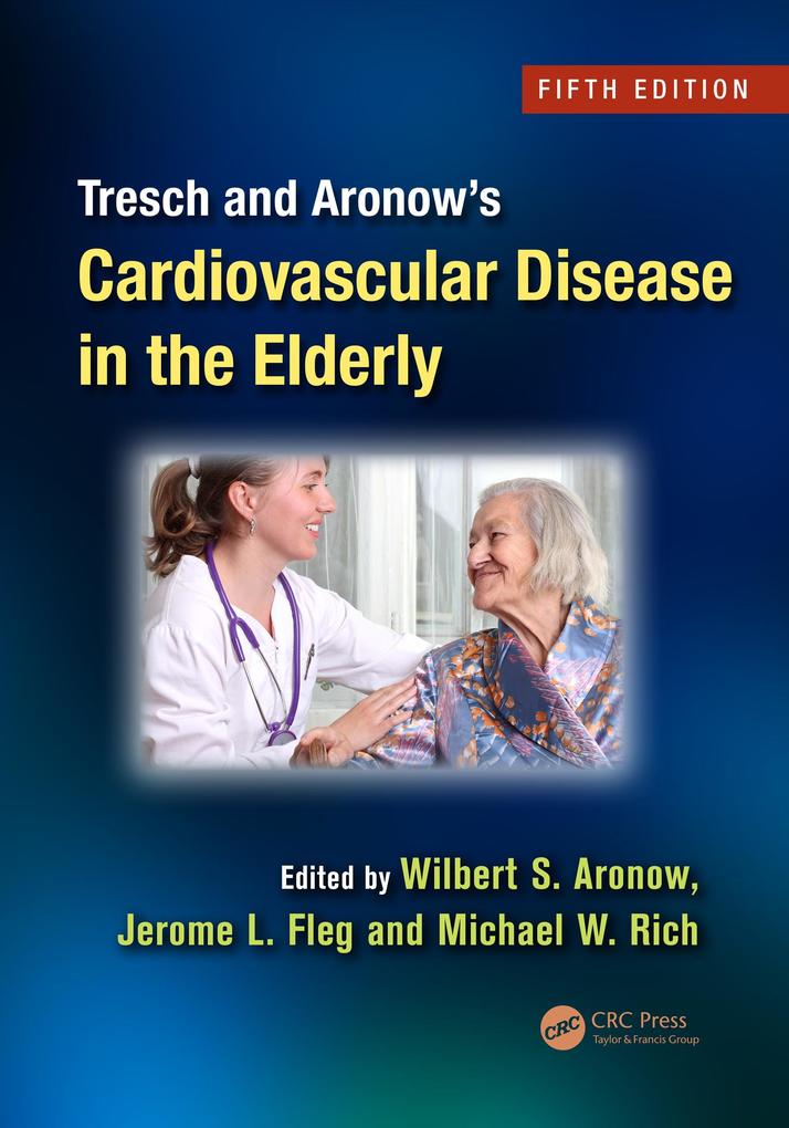 Tresch and Aronows Cardiovascular Disease in the Elderly.pdf