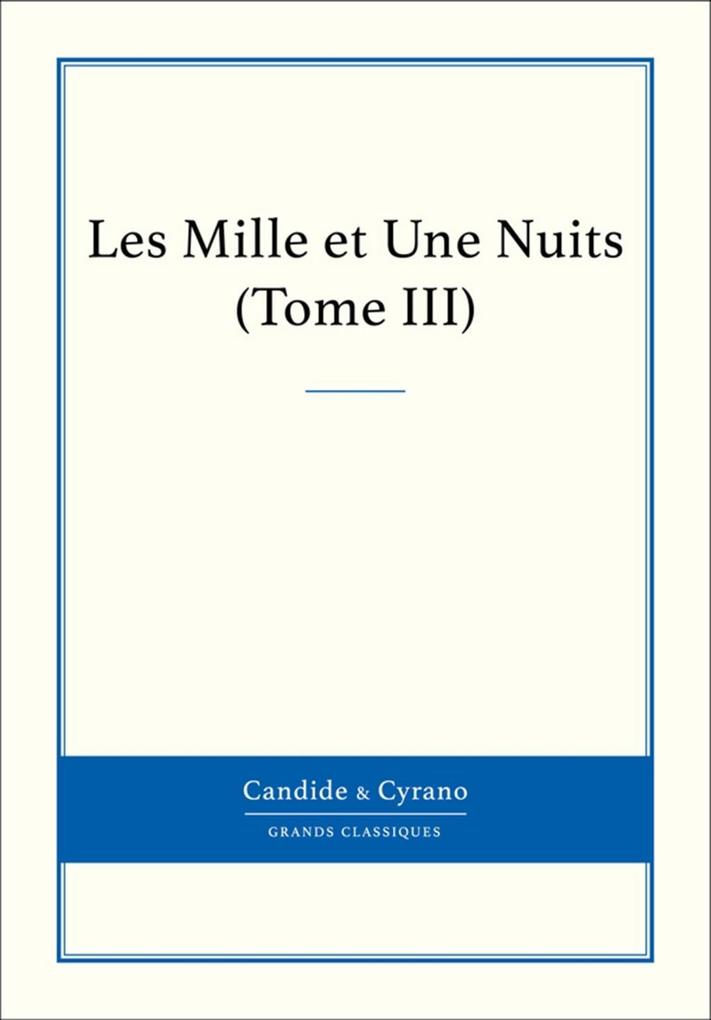 Les Mille et Une Nuits, Tome III.pdf