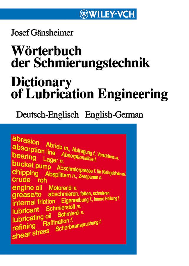 Wörterbuch der Schmierungstechnik /Dictionary of Lubrication Engineering.pdf