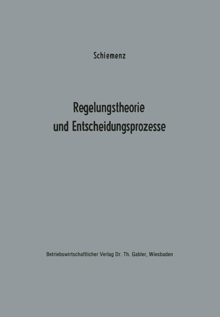 Produktbild: Regelungstheorie und Entscheidungsprozesse | Bernd Schiemenz