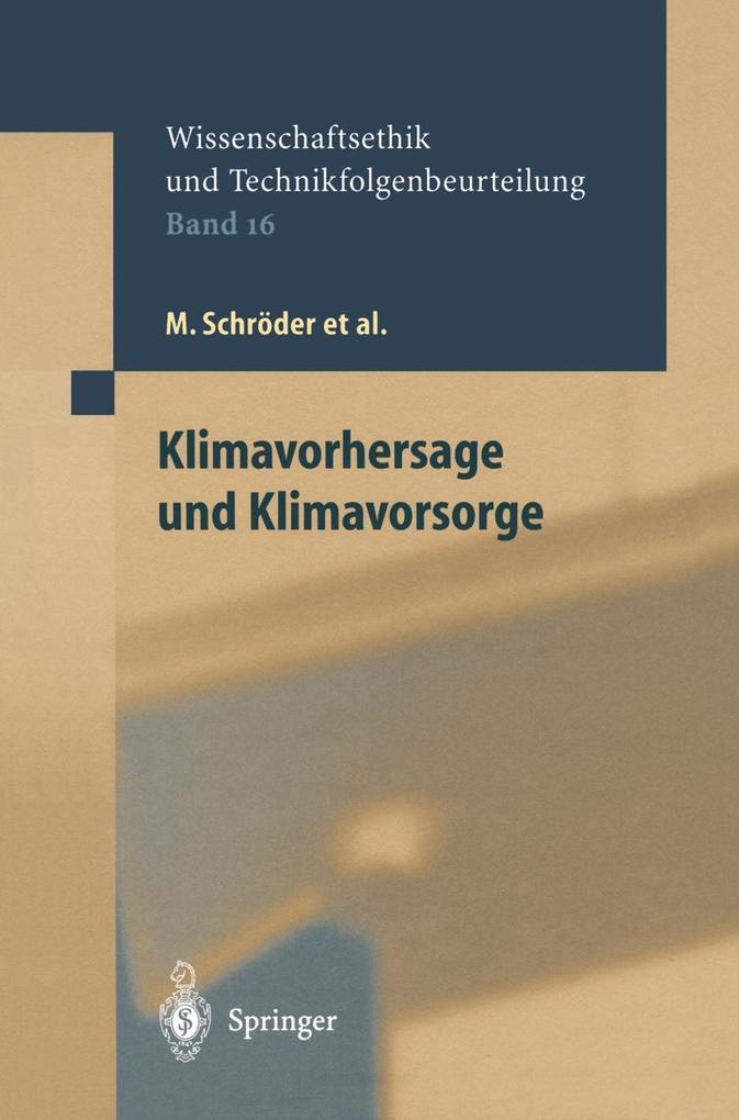 Produktbild: Klimavorhersage und Klimavorsorge | M. Clausen, A. Grunwald, A. Hense, G. Klepper, S. Lingner