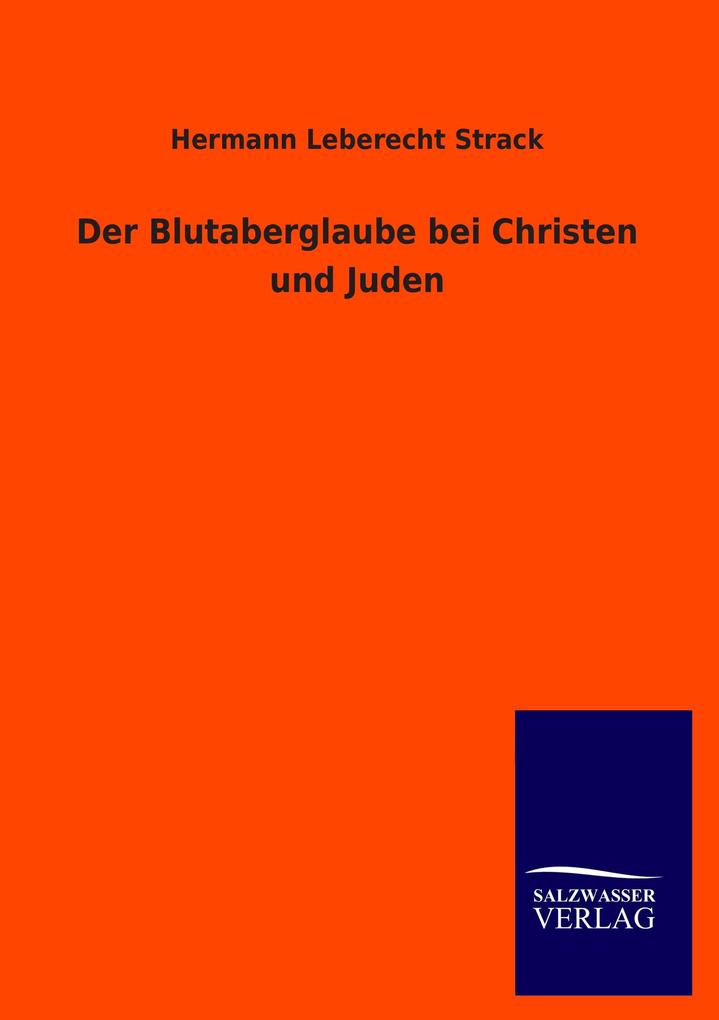 Der Blutaberglaube bei Christen und Juden.pdf