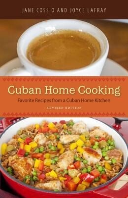 Cuban Home Cooking: Favorite Recipes from a Cuban Home Kitchen.pdf