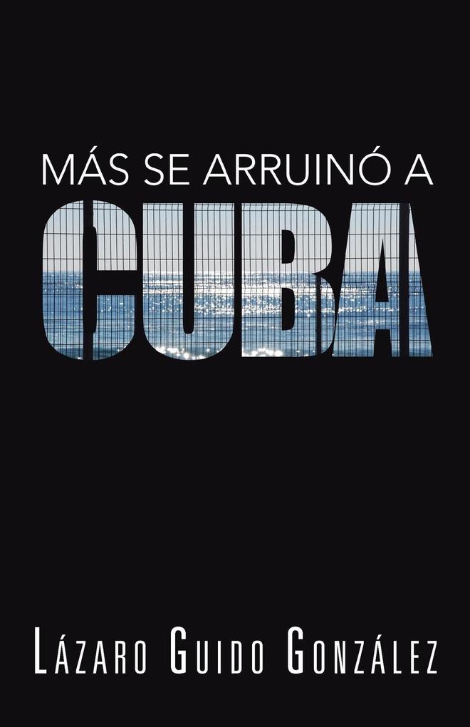 Mas Se Arruino a Cuba.pdf
