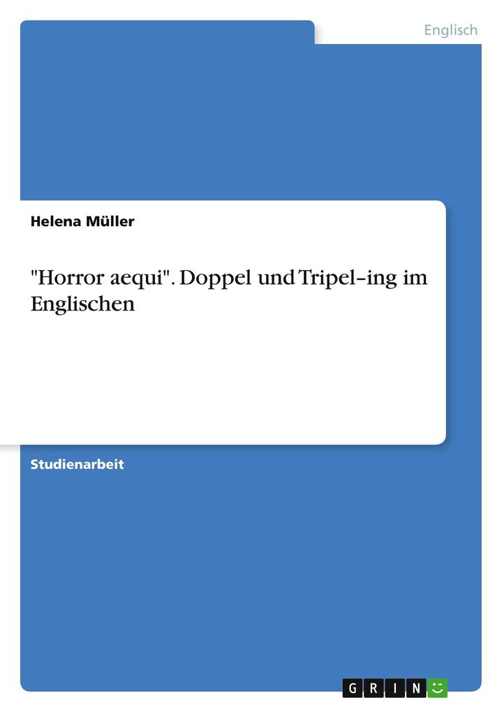 Horror aequi. Doppel und Tripel-ing im Englischen.pdf