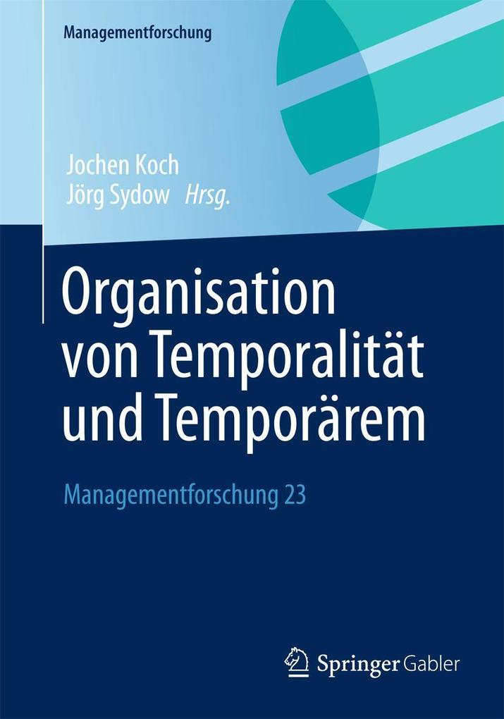 Organisation von Temporalität und Temporärem.pdf