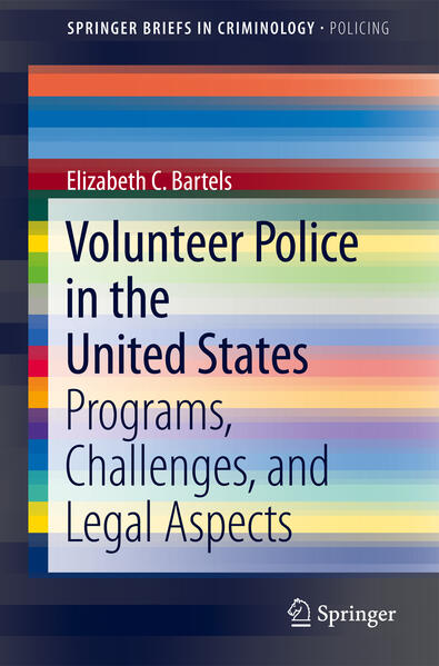 Produktbild: Volunteer Police in the United States | Elizabeth C. Bartels